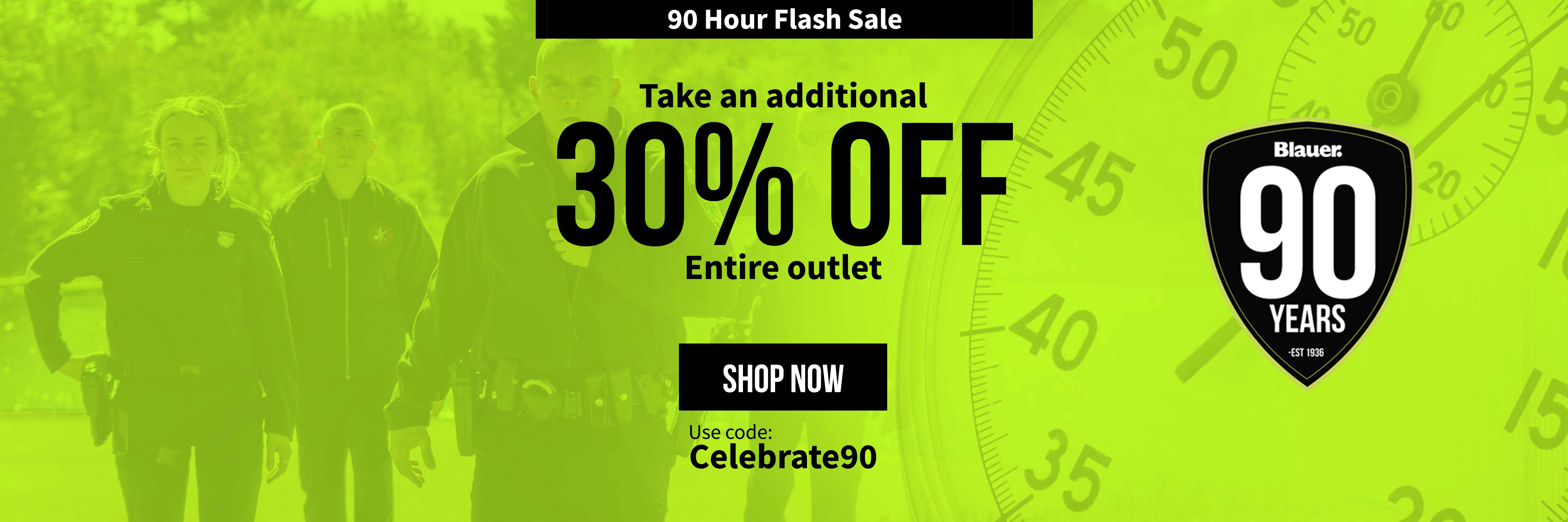90 Hour Flash Sale: Take an additional 30% off the Outlet with code CELEBRATE90