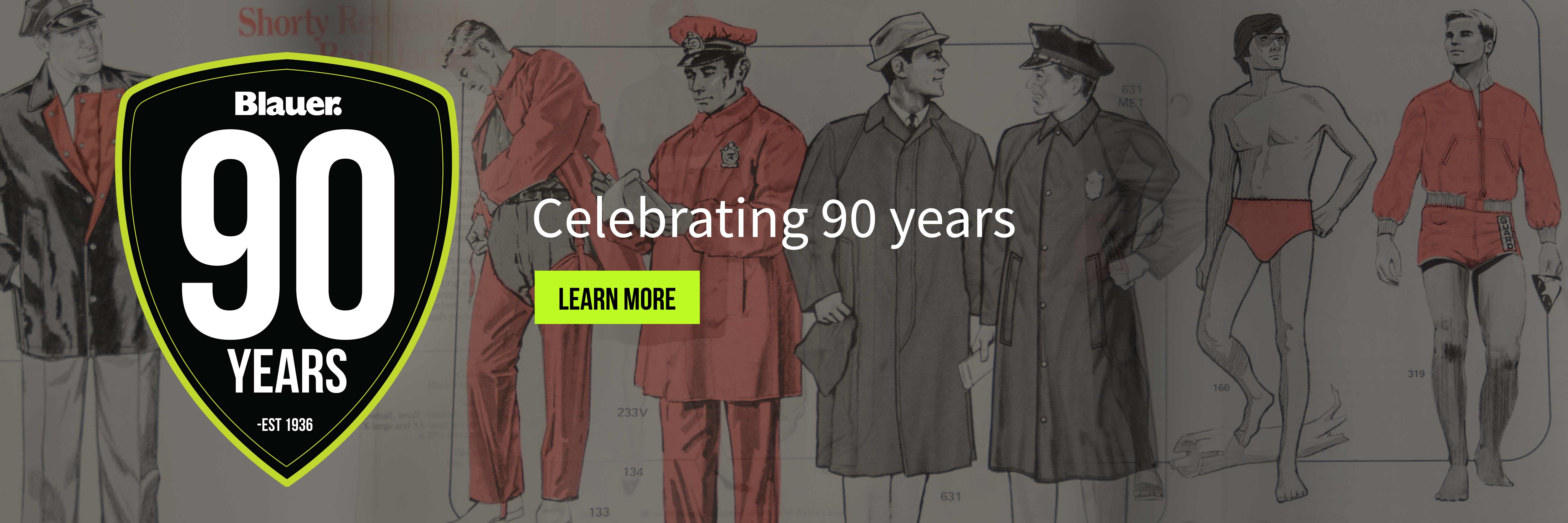 Celebrating 90 Years of Blauer- Learn More