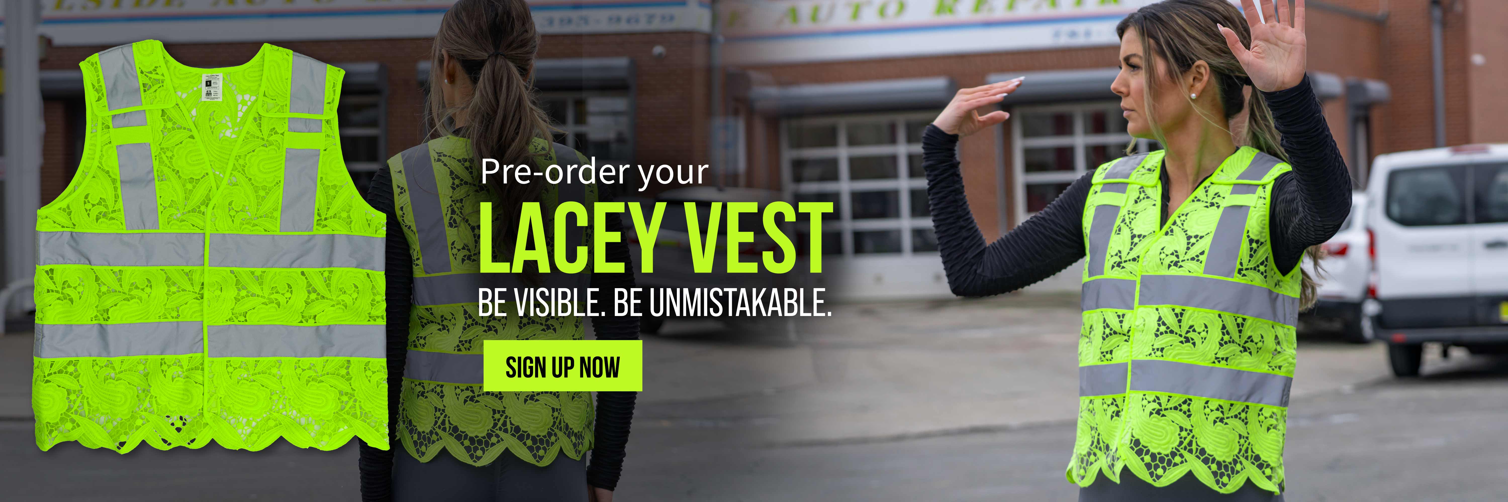Pre-Order Your Lacey Vest Now- Be Visible. Be Unmistakable. 