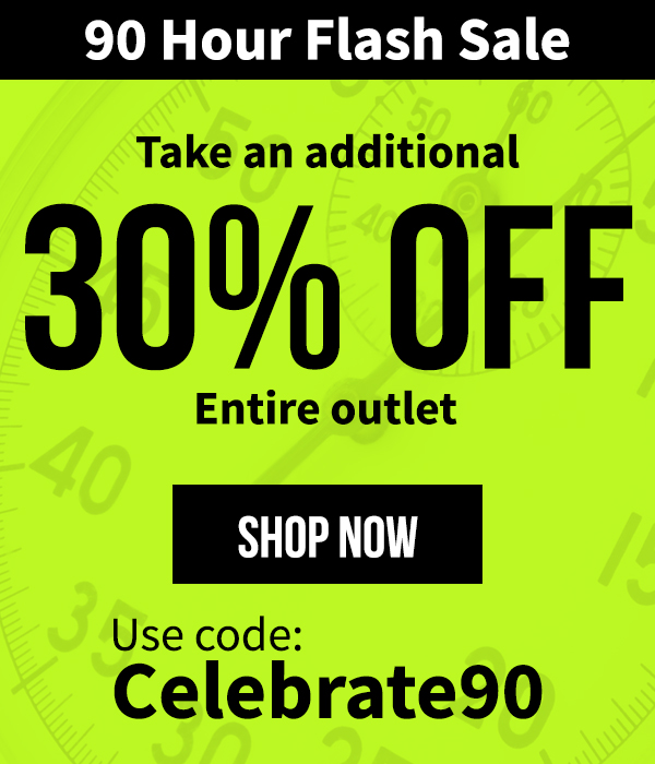 90 Hour Flash Sale: Take an additional 30% off the Outlet with code CELEBRATE90